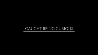 Caught Being Curious Apprentice Devall Vol. 3
